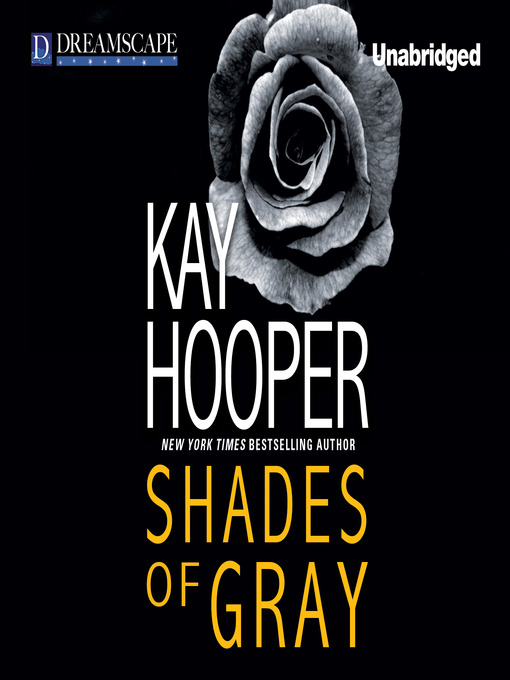 Title details for Shades of Gray by Kay Hooper - Wait list